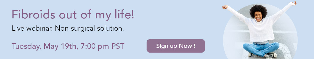 Join fibroid expert Bruce McLucas M.D. and patients who stopped fibroids without surgery
