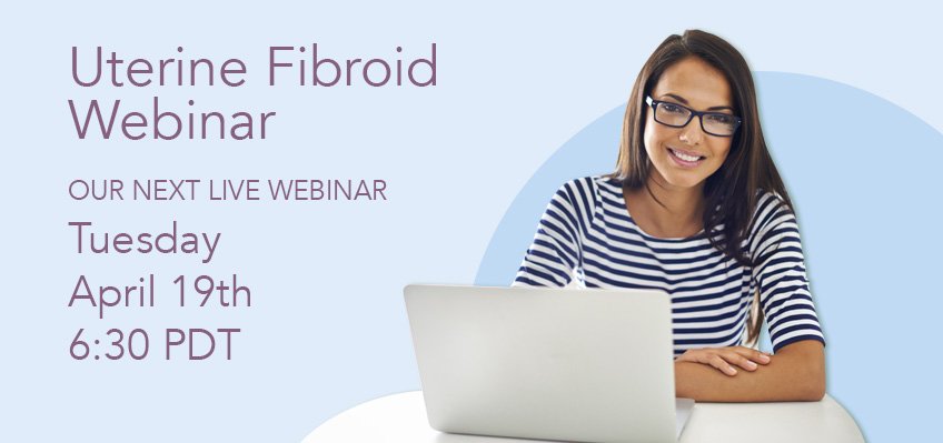 Uterine Fibroid Webinar April 19th