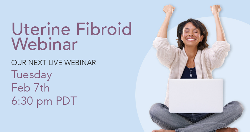 Uterine Fibroid Webinar Febuary 7th