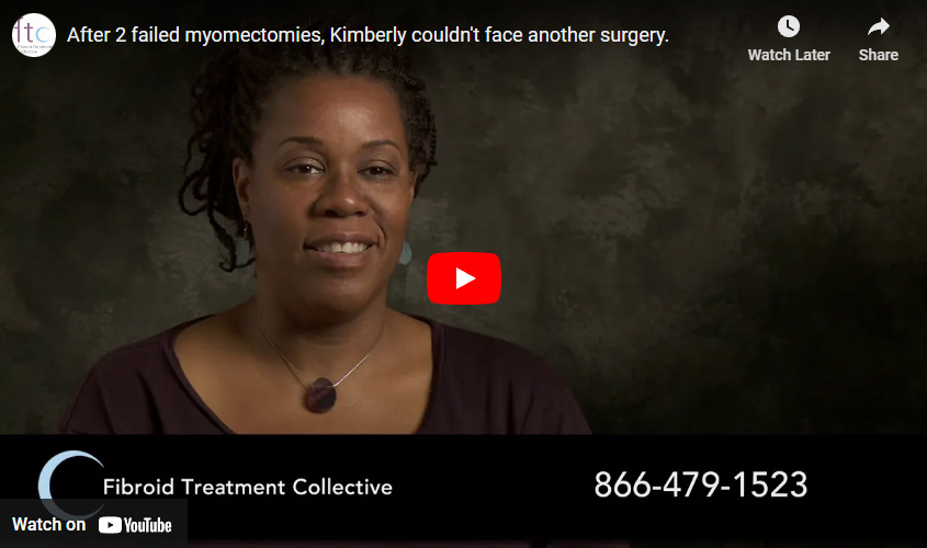 After 2 failed myomectomies, Kimberly couldn't face another surgery