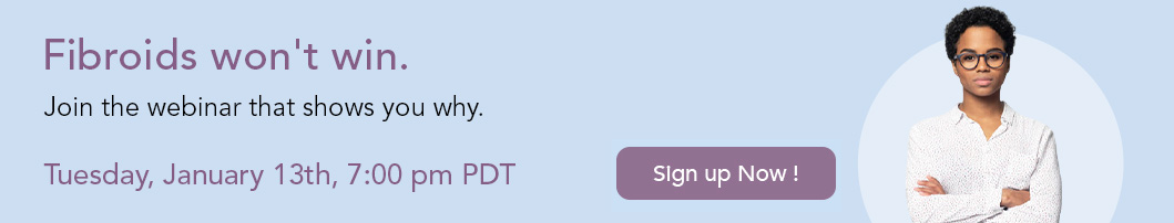 Join fibroid expert Bruce McLucas M.D. and patients who stopped fibroids without surgery